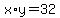 x%2Ay=32