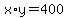 x%2Ay=400