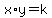 x%2Ay=k