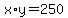 x%2Ay+=+250