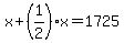 x%2B%281%2F2%29x=1725