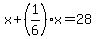 x%2B%281%2F6%29x=28