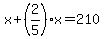 x%2B%282%2F5%29%2Ax=210