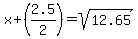 x%2B%282.5%2F2%29=sqrt%2812.65%29