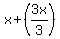 x%2B%283x%2F3%29