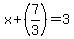 x%2B%287%2F3%29=3