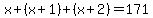 x%2B%28x%2B1%29%2B%28x%2B2%29=171