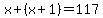 x%2B%28x%2B1%29=117
