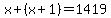 x%2B%28x%2B1%29=1419