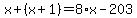 x%2B%28x%2B1%29=8%2Ax-203