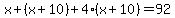 x%2B%28x%2B10%29%2B4%28x%2B10%29=92