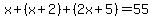 x%2B%28x%2B2%29%2B%282x%2B5%29=55