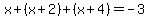 x%2B%28x%2B2%29%2B%28x%2B4%29=-3