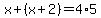 x%2B%28x%2B2%29=4%2A5