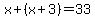 x%2B%28x%2B3%29+=+33