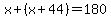 x%2B%28x%2B44%29=180