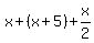 x%2B%28x%2B5%29%2Bx%2F2