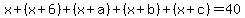 x%2B%28x%2B6%29%2B%28x%2Ba%29%2B%28x%2Bb%29%2B%28x%2Bc%29=40