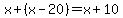 x%2B%28x-20%29=x%2B10