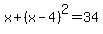 x%2B%28x-4%29%5E2=34