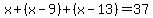 x%2B%28x-9%29%2B%28x-13%29+=+37