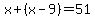 x%2B%28x-9%29=51