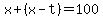 x%2B%28x-t%29=100