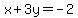 x%2B+3y=-2
