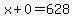 x%2B0=628