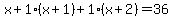 x%2B1%28x%2B1%29%2B1%28x%2B2%29=36