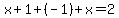 x%2B1%2B%28-1%29%2Bx=2