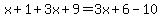 x%2B1%2B3x%2B9=3x%2B6-10