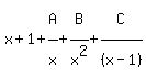 x%2B1%2BA%5E%22%22%2Fx%5E%22%22%2BB%5E%22%22%2Fx%5E2%2BC%5E%22%22%2F%28x-1%29%5E%22%22