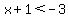 x%2B1%3C-3
