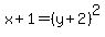 x%2B1=%28y%2B2%29%5E2