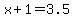 x%2B1=+3.5