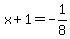 x%2B1=-1%2F8
