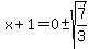 x%2B1=0%2B-sqrt%287%2F3%29