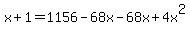 x%2B1=1156-68x-68x%2B4x%5E2