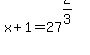 x%2B1=27%5E%282%2F3%29
