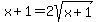 x%2B1=2sqrt%28x%2B1%29