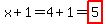 x%2B1=4%2B1=highlight%285%29