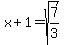 x%2B1=sqrt%287%2F3%29