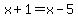 x%2B1=x-5