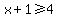 x%2B1%3E=4