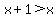 x%2B1%3Ex