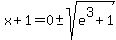 x%2B1+=+0%2B-sqrt%28e%5E3%2B1%29+