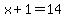 x%2B1+=+14
