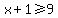x%2B1+%3E=+9
