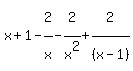 x%2B1-2%5E%22%22%2Fx%5E%22%22-2%5E%22%22%2Fx%5E2%2B2%5E%22%22%2F%28x-1%29%5E%22%22